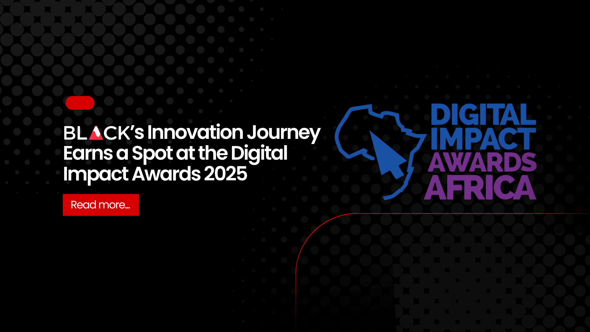 Black’s Innovation Journey Earns a Spot at the Digital Impact Awards 2025